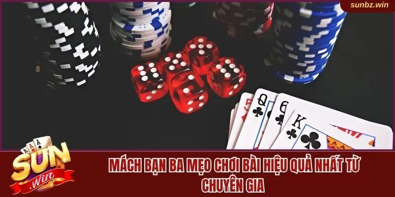 Bỏ túi ngay 3 mẹo cược hiệu quả từ chuyên gia 