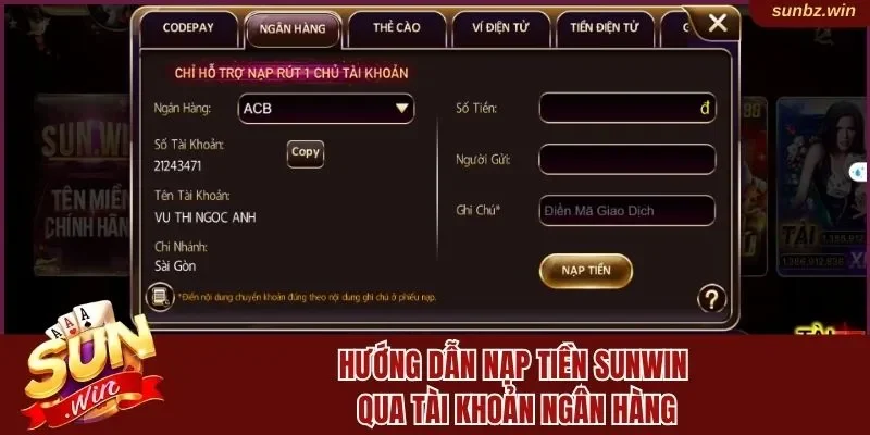 Hướng dẫn nạp tiền Sunwin qua tài khoản ngân hàng